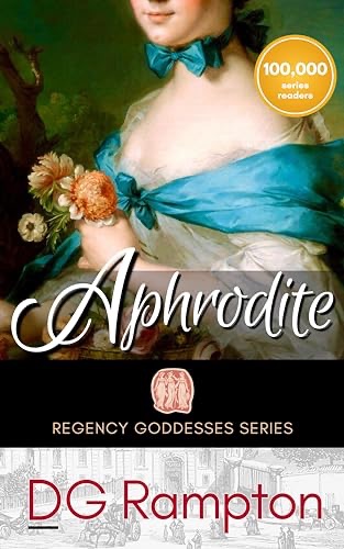 Book cover of Aphrodite, a humorous Regency romance by DG Rampton