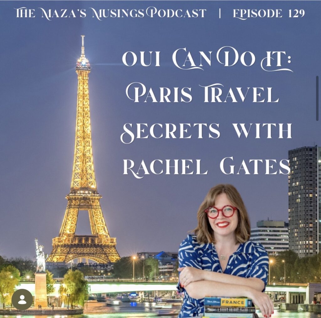 Image of the author in front of the Eiffel Tower with the text "Oui Can Do It: Paris Travel Secrets with Rachel Gates"